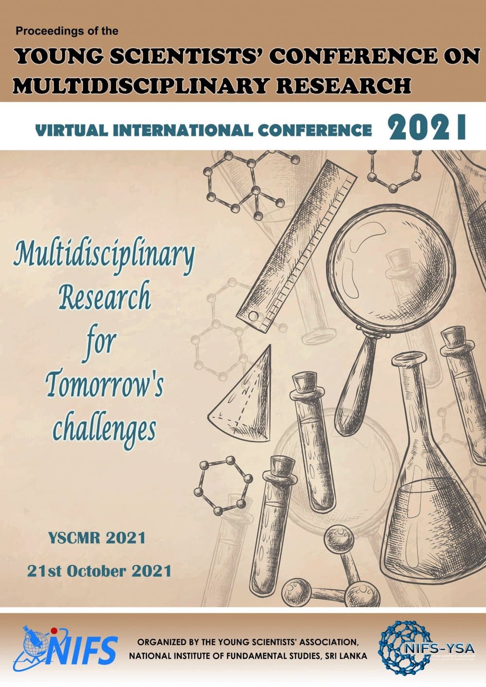 Proceedings of the Young Scientists Conference on Multidisciplinary Research (YSCMR) 2021