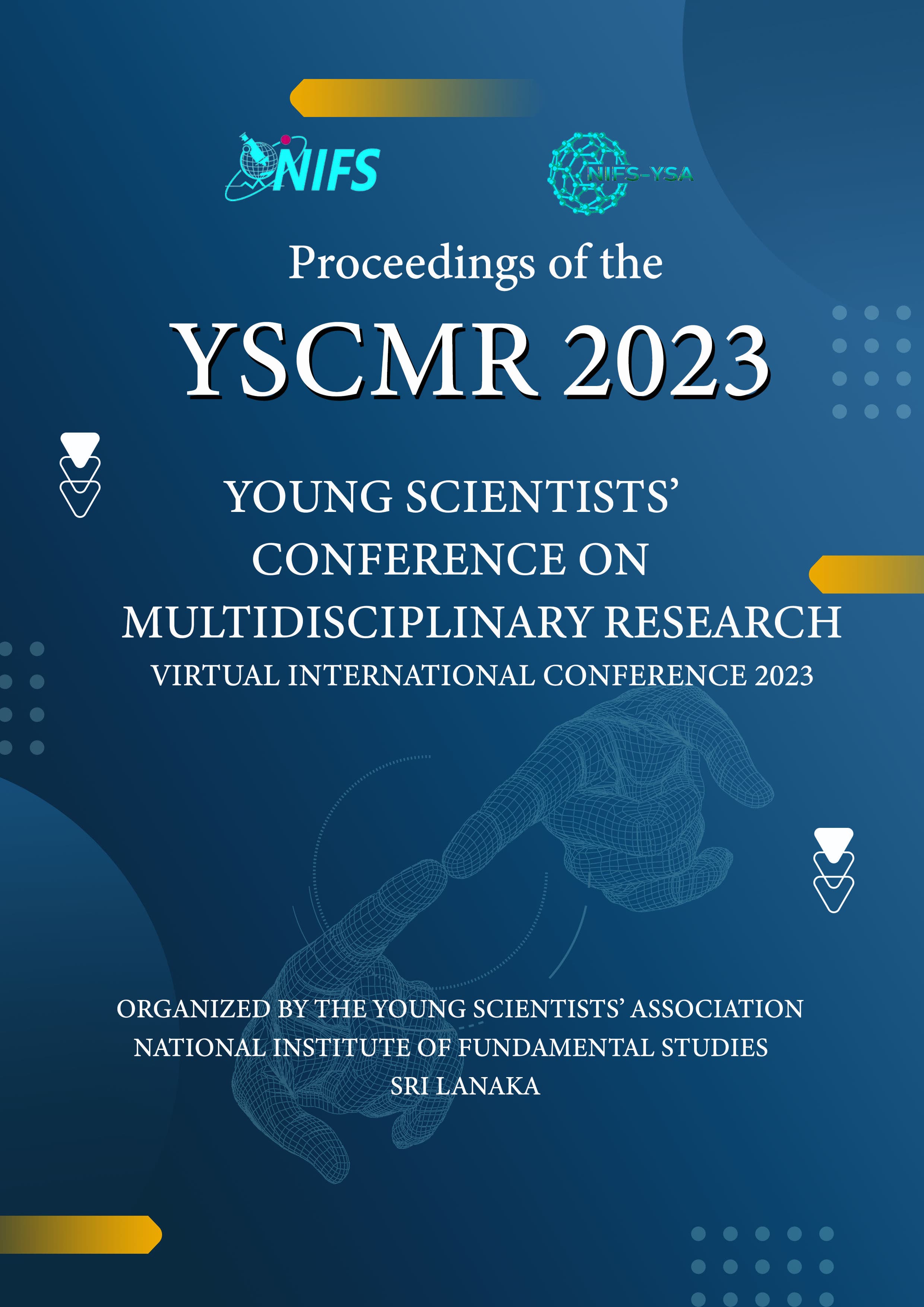 Proceedings of the Young Scientists Conference on Multidisciplinary Research (YSCMR) 2023