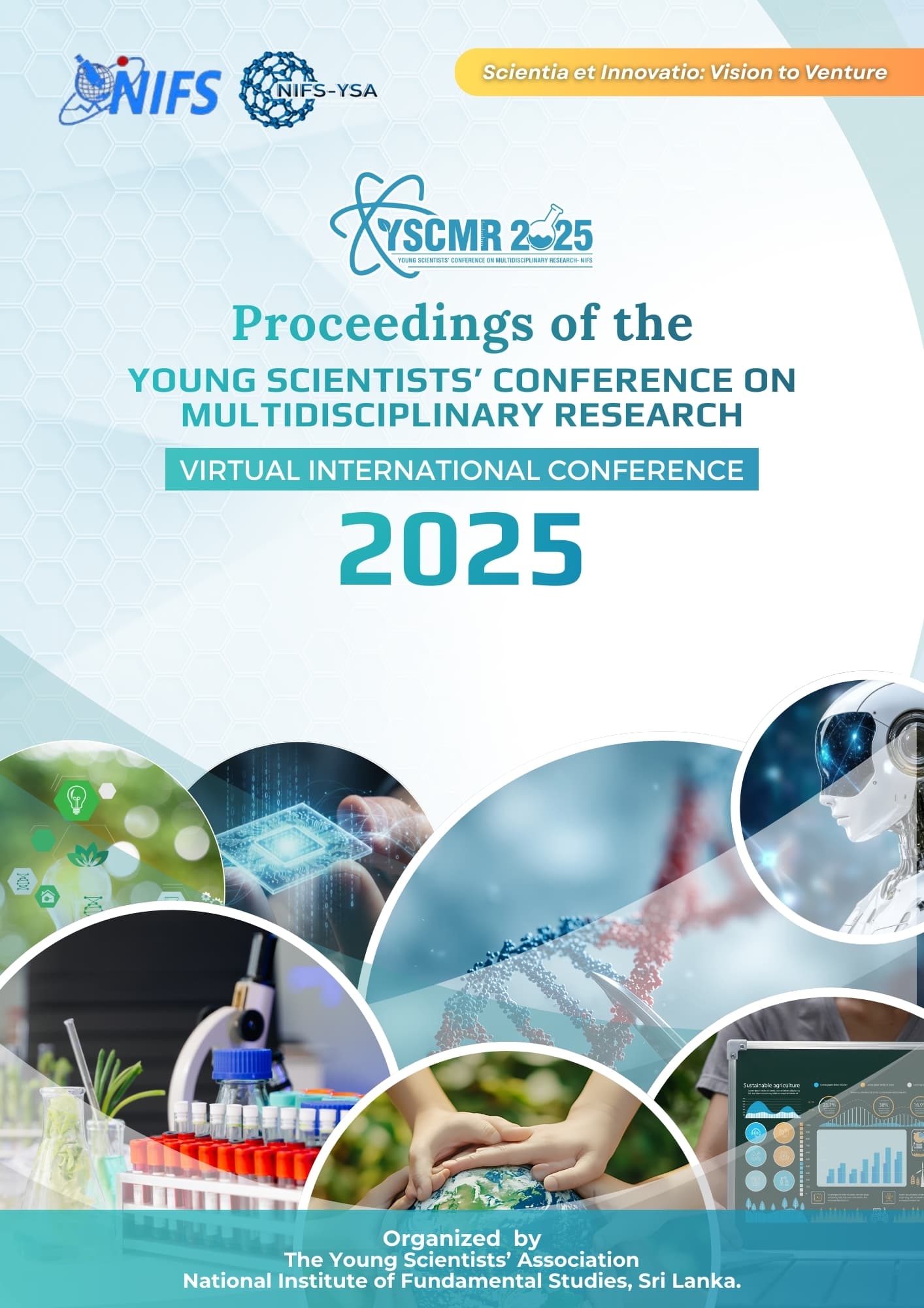 Proceedings of the Young Scientists Conference on Multidisciplinary Research (YSCMR) 2025